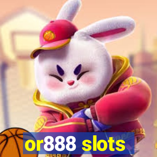 or888 slots